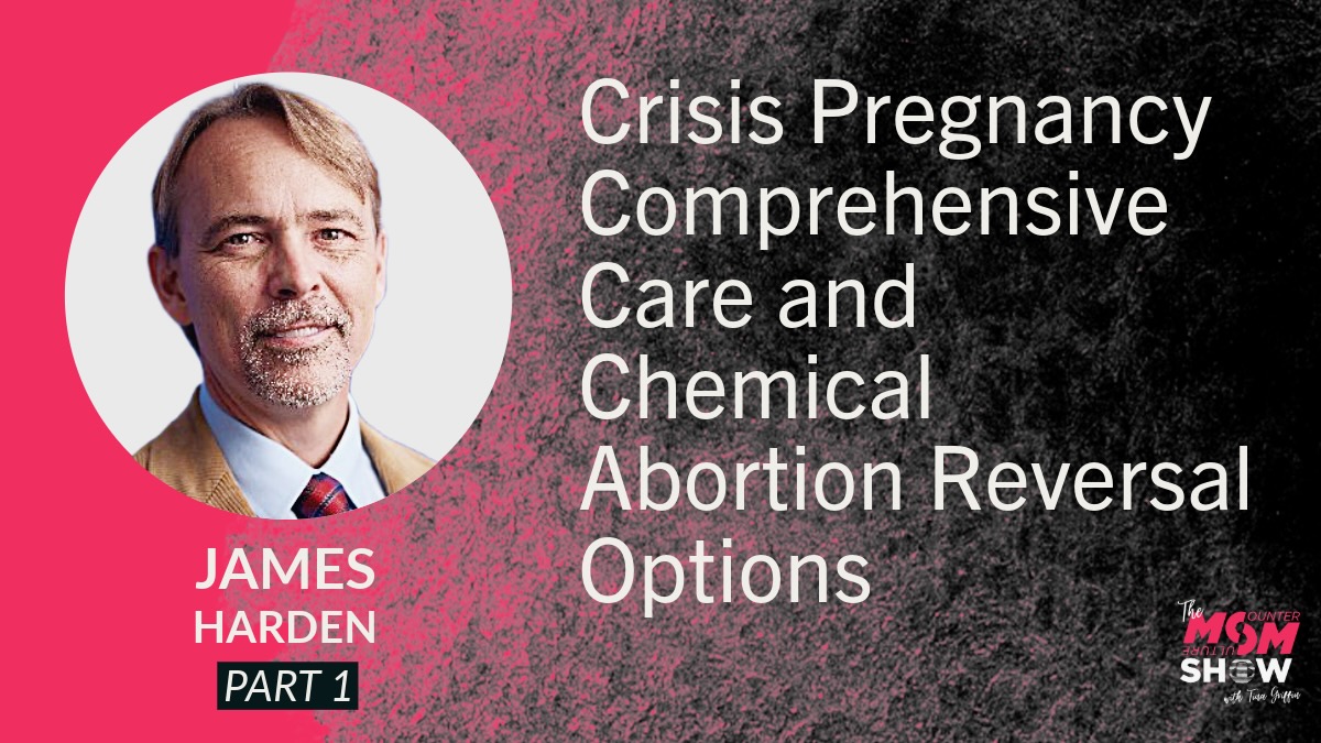 Crisis Pregnancy Comprehensive Care and Chemical Abortion Reversal Options - Jim Harden